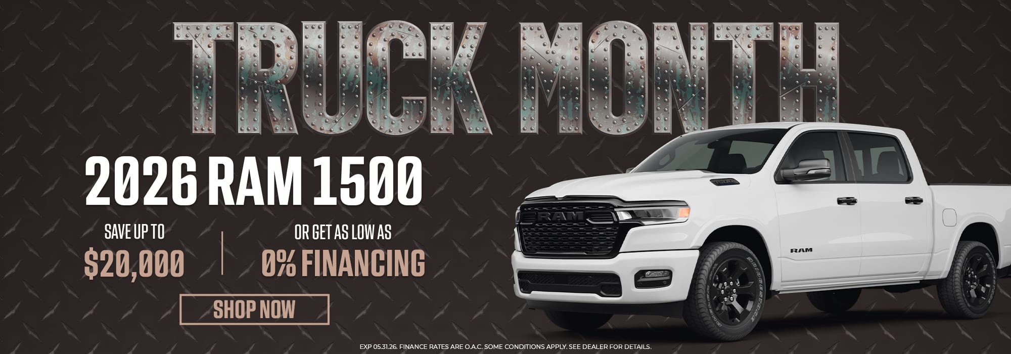 "Truck Month promo for 2026 Ram HD and Ram 1500 with payments from $200 and $140 weekly plus tax. Shop now."