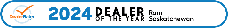 "2024 Dealer of the Year awarded to Ram Saskatchewan by DealerRater."
