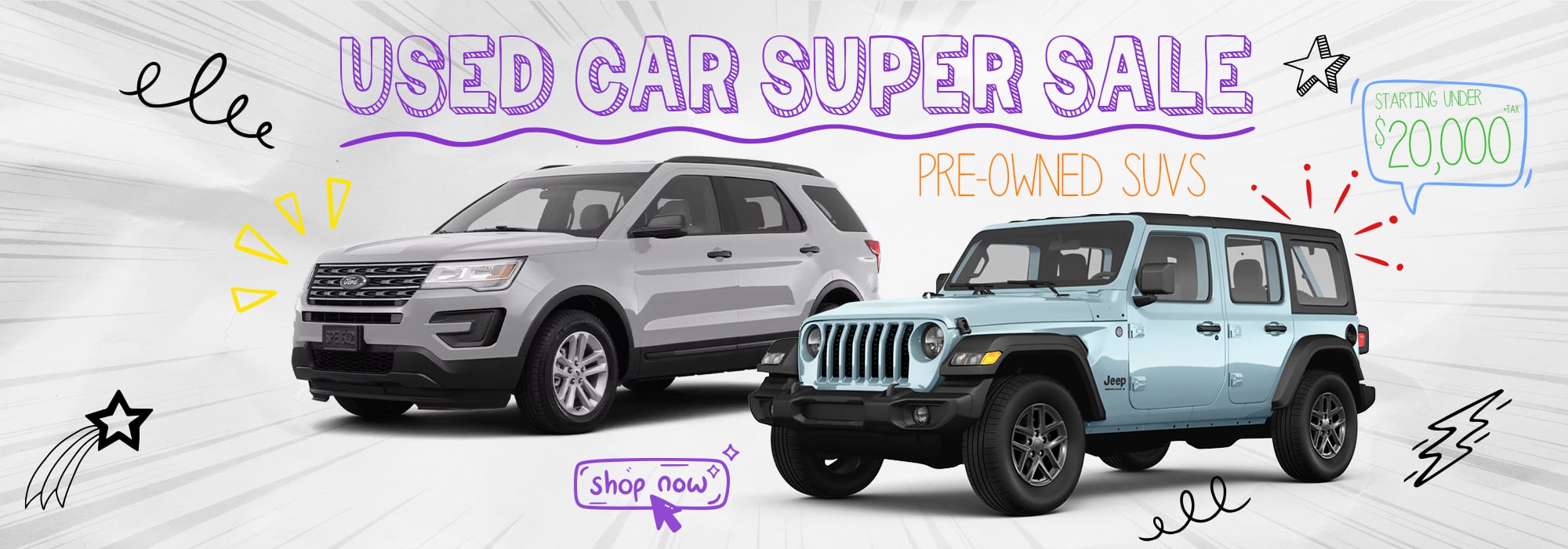 Used car sale banner featuring pre-owned SUVs, starting under $20,000. Shop now!