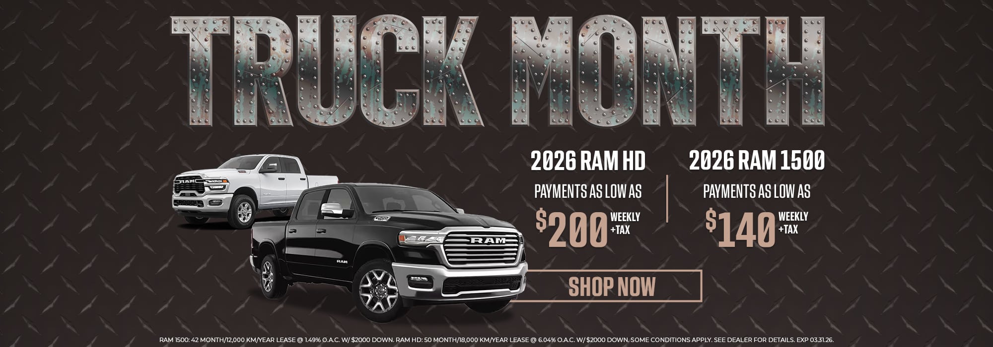 "Truck Month promo for 2026 Ram HD and Ram 1500 with payments from $200 and $140 weekly plus tax. Shop now."