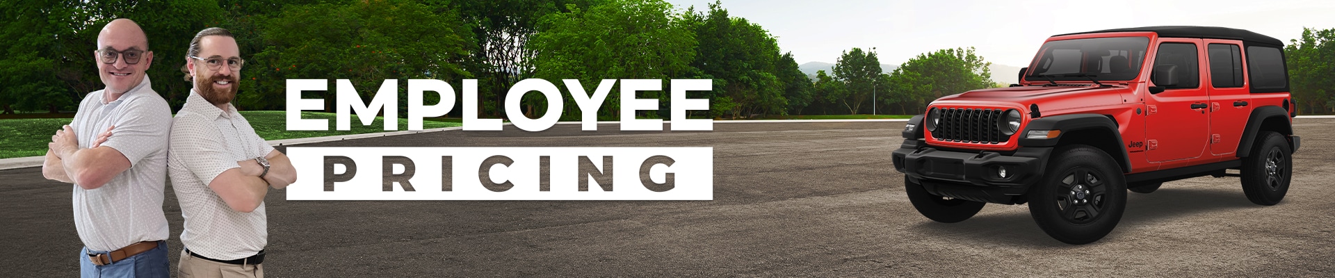 Two smiling men next to "Employee Pricing" text and a red Jeep Wrangler on a paved surface with trees.
